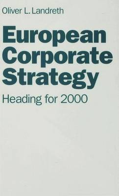 European Corporate Strategy by Oliver L. Landreth image
