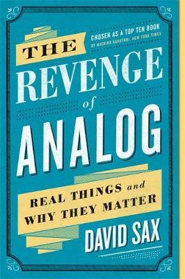 The Revenge of Analog by David Sax image