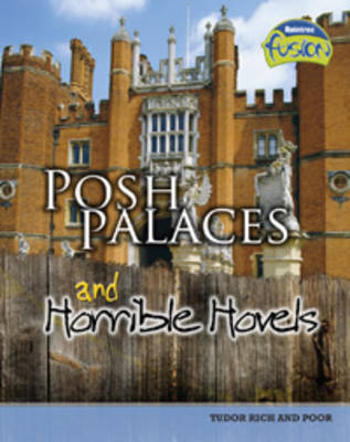 Posh Palaces and Horrible Hovels by Andrew Solway image