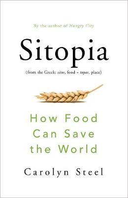 Sitopia by Carolyn Steel image