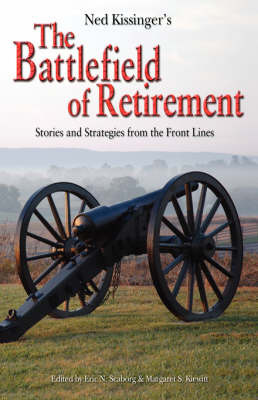 Ned Kissinger's Battlefield of Retirement: Stories and Strategies from the Front Lines by Ned Kissinger CFP ChFEBC image