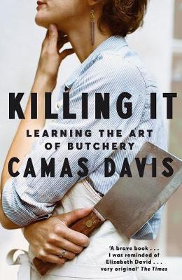 Killing It by Camas Davis image