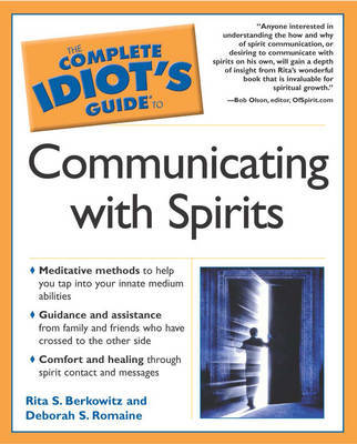 Complete Idiot's Guide to Communicating with Spirits by Rita S. Berkowitz image