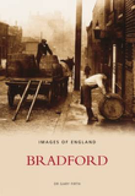 Bradford: Images of England by Gary Firth