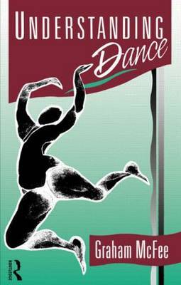 Understanding Dance by Graham McFee image
