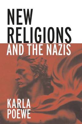 New Religions and the Nazis by Karla Poewe image