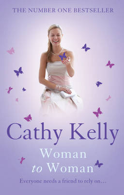 Woman to Woman on Paperback by Cathy Kelly