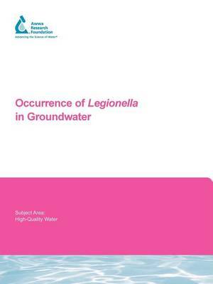 Occurrence of Legionella in Groundwater by S Riffard image