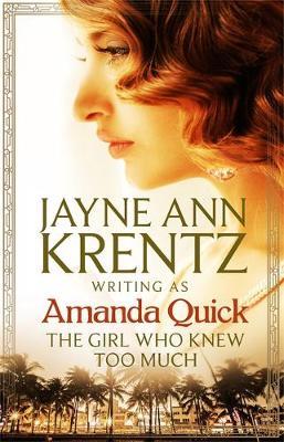 The Girl Who Knew Too Much by Amanda Quick image