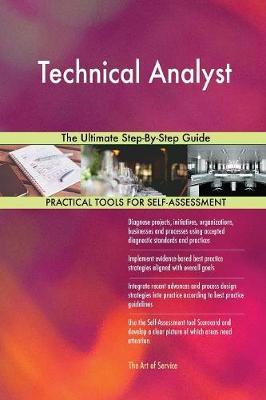 Technical Analyst the Ultimate Step-By-Step Guide by Gerardus Blokdyk image