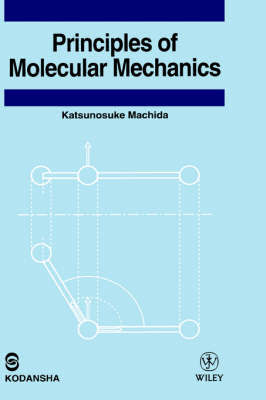 Principles of Molecular Mechanics by Katsunosuke Machida image