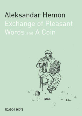 PICADOR SHOTS - A Coin by Aleksandar Hemon image