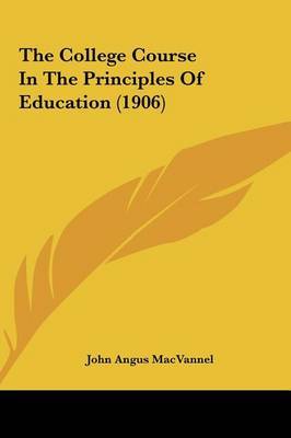 College Course in the Principles of Education (1906) image