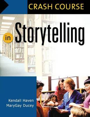 Crash Course in Storytelling by Kendall Haven image