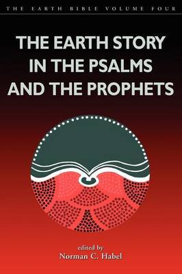 The Earth Story in the Psalms and the Prophets by Shirley Wurst image