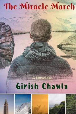 The Miracle March on Paperback by Girish M Chawla