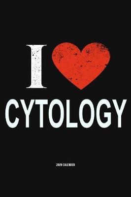 I Love Cytology 2020 Calender by Del Robbins image