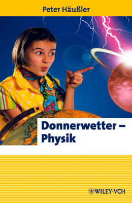 Donnerwetter: Physik! by Peter Hausler image