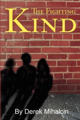 The Fighting Kind by Derek Mihalcin image