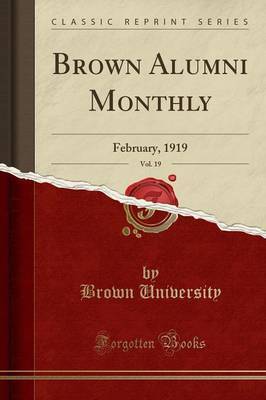 Brown Alumni Monthly, Vol. 19 by Brown University image
