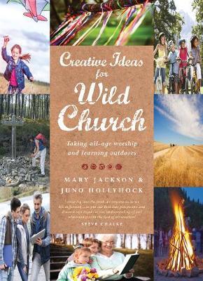 Creative Ideas for Wild Church by Juno Hollyhock image
