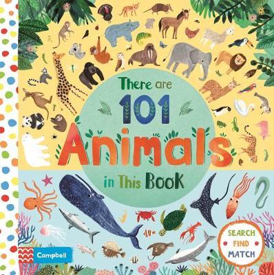 There Are 101 Animals In This Book by Campbell Books image