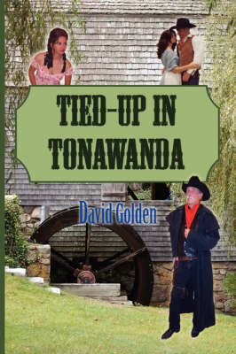 Tied-Up in Tonawanda on Paperback by David Golden