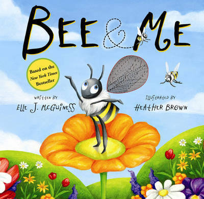 Bee & Me on Hardback by Elle J. McGuiness