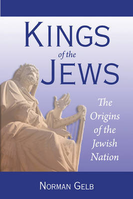 Kings of the Jews by Norman Gelb image