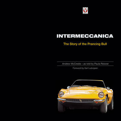 Intermeccanica - The Story of the Prancing Bull on Hardback by Paula Reisner