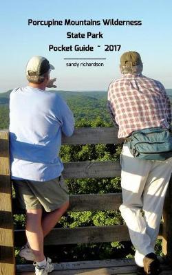 Porcupine Mountains Wilderness State Park Pocket Guide 2017 by Sandy Richardson image