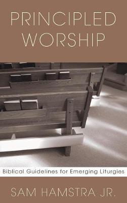 Principled Worship by Sam Jr Hamstra image