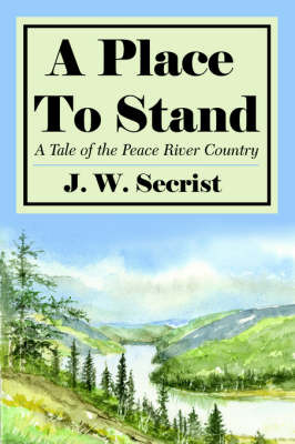 A Place To Stand by J. W. Secrist image