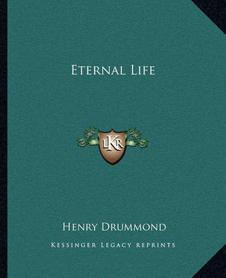 Eternal Life by Henry Drummond image