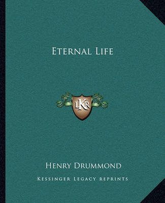 Eternal Life on Paperback by Henry Drummond