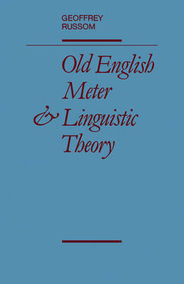 Old English Meter and Linguistic Theory by Geoffrey Russom image