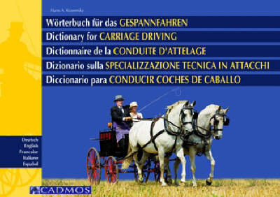 Dictionary for Carriage Driving on Hardback by Hans A. Krasensky