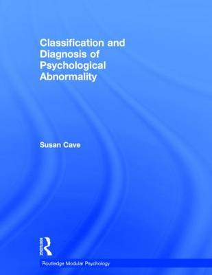 Classification and Diagnosis of Psychological Abnormality by Susan Cave image