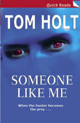 Someone Like Me by Tom Holt image