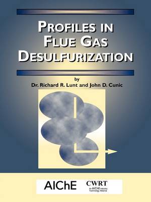 Profiles in Flue Gas Desulfurization by Richard R Lunt image