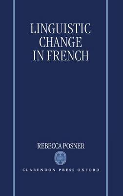 Linguistic Change in French by Rebecca Posner image