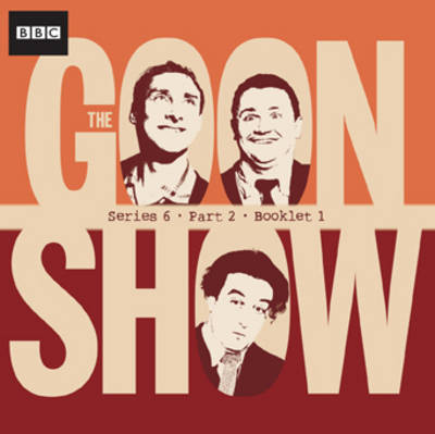 The "Goon Show" Compendium: Series 6, Pt. 2: v. 4 image