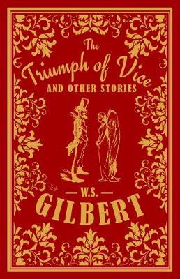 The Triumph of Vice and Other Stories by William S. Gilbert image