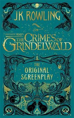 Fantastic Beasts: The Crimes of Grindelwald (Original Screenplay) by J.K. Rowling image