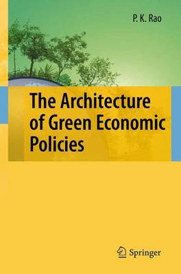 The Architecture of Green Economic Policies by P.K. Rao image
