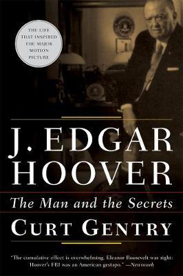 J. Edgar Hoover by Curt Gentry image