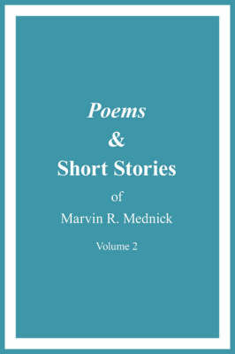 Poems and Short Stories of Marvin R. Mednick by Marvin R. Mednick image