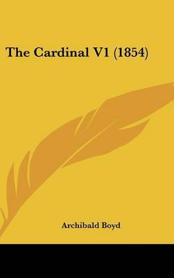 The Cardinal V1 (1854) by Archibald Boyd image