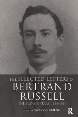 The Selected Letters of Bertrand Russell, Volume 1 image