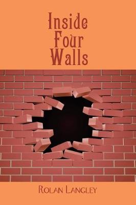 Inside Four Walls by Rolan Langley image